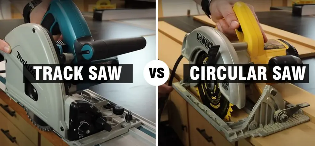 Track Saw Vs Circular Saw - Which Tool Should You Choose?