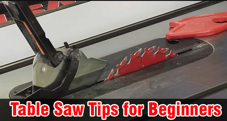 Table Saw Tips For Beginners